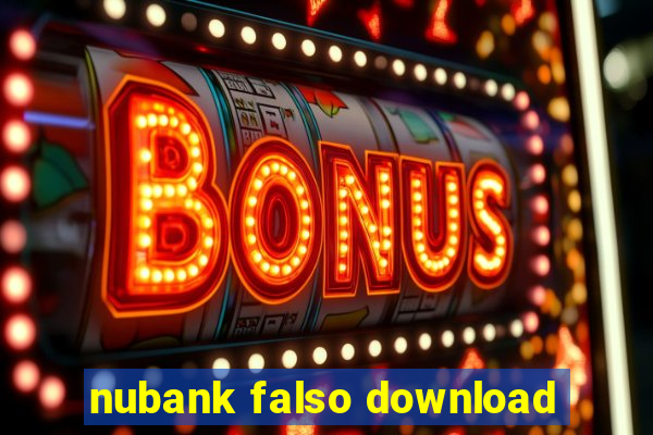 nubank falso download